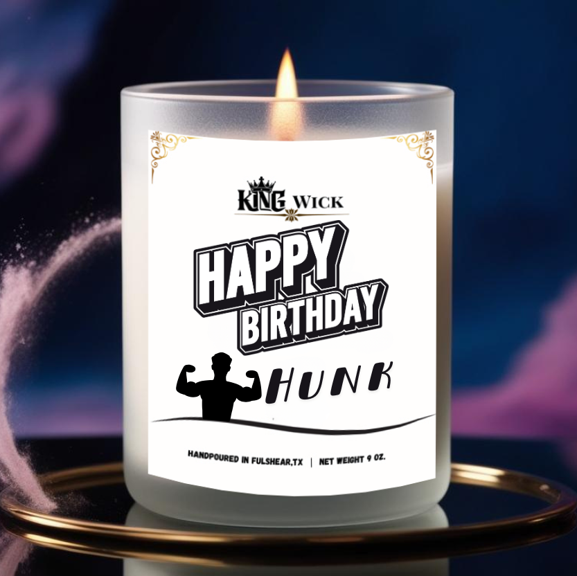 "Happy Birthday Hunk" Scented Candle